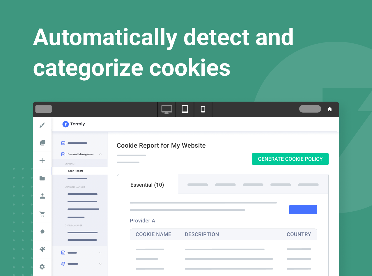 Automatically detect and categorize cookies across your site, in real-time